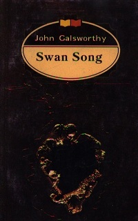 , ; Galsworthy, John: Swang Song.  