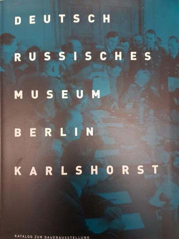 , ; Blank, Margot; Franke, Julia  .: Deutsch Russisches Museum Berlin Karlshorst