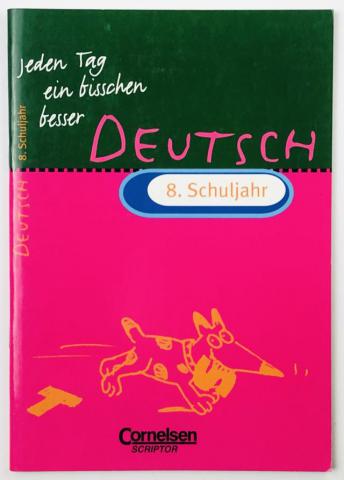 , .: Deutsch 8. Schuljahr ( . 8- )