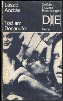 Andras, Laszlo: Tod am Donauufer