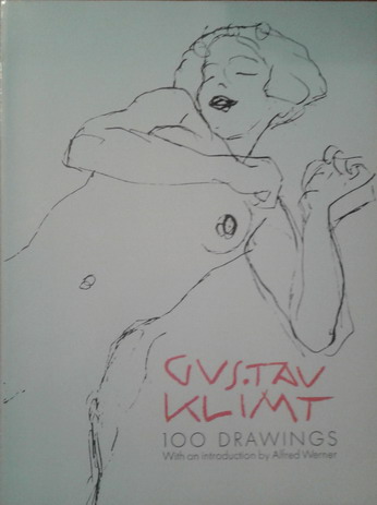 [ ]: Gustav Klimt. 100 drawings. With an introduction by Alfred Werner