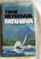 Heyerdahl, Thor: Fatu-Hiva. Back to Nature