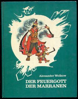 Wolkow, A.: Der feuergott der Marranen/  