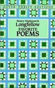 Longfellow, Henry Wadsworth: Favorite poems