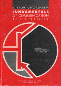 Krouk, B.I.; Zhurevleva, O.B.: Fundamentals of communication technique