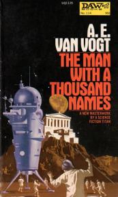 Van Vogt, A.E.: The Man with a Thousand Names