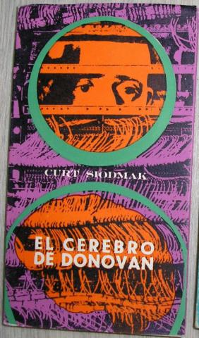 Siodmak, Curt: El cerebro de donovan