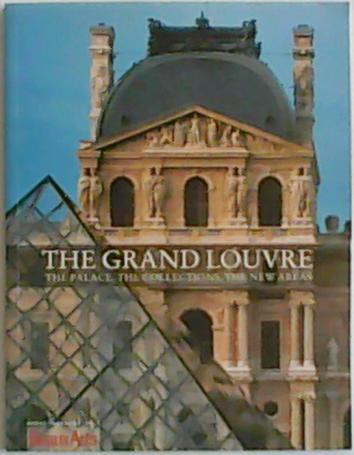 [ ]: The Grand Louvre: The Palace, The Collections, The New Areas