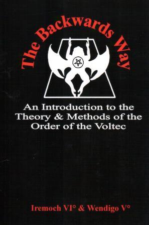 Iremoch, Vi; Wendigo, V: The Backwards Way: An Introduction to the Theory and Methods of the Order of the Voltec