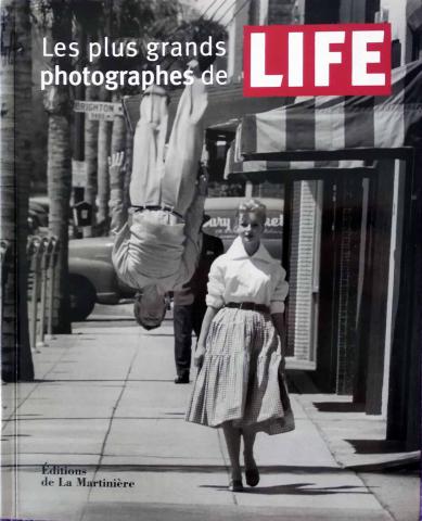 . Sullivan, Robert: Les plus grands photographes de LIFE