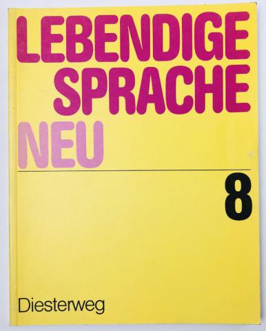 , .; , .; , .: Lebendige Sprache. Neu. 8. Schuljahr ( .  . 8- )