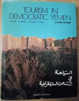 Richer, Xavier: Tourism in demokratic Yemen