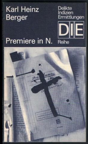 Berger, Karl Heinz: Premiere in N.