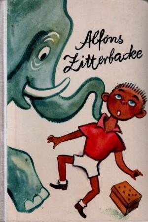 Holtz-Baumert, Gerhard: Alfons Zitterbacke: Die heiteren Geschichten eines Pechvogels