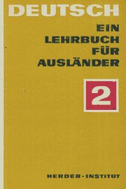 . Lindner, H.: Deutsch. Ein Lehrbuch fur Auslander. Teil 2.