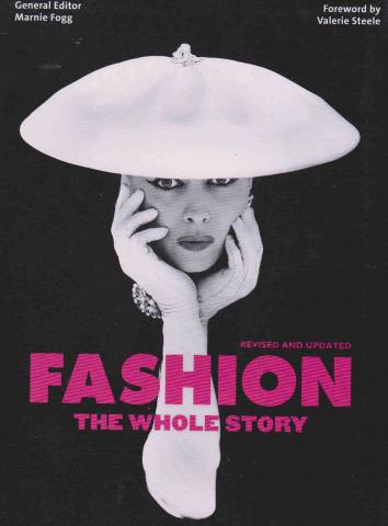 Fogg, Marnie: Fashion: The Whole Story