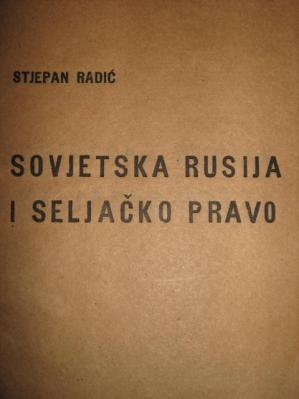 Radi&#263, Stjepan: Sovjetska Rusija i seljacko pravo