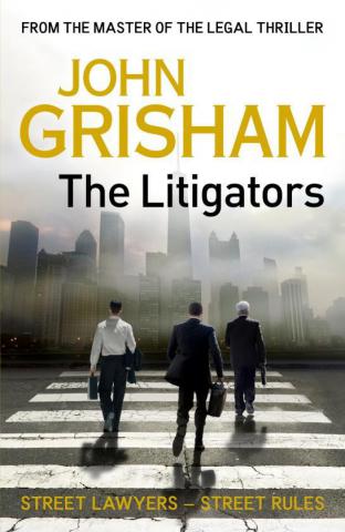 Grisham, John: The Litigators