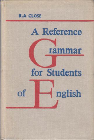 , ..:        / A Reference Grammar for Students of English
