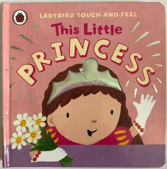 Lyes, Lucy; Bolam, Emily: This little princess