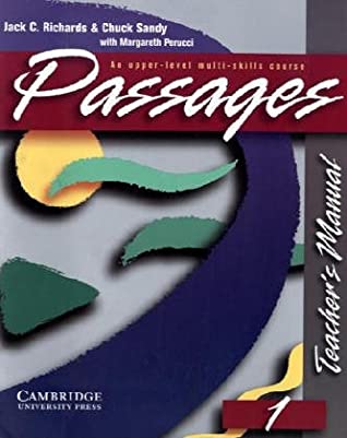 Richards, Jack C.; Sandy, Chuck: Passages 1, Teacher's Manual