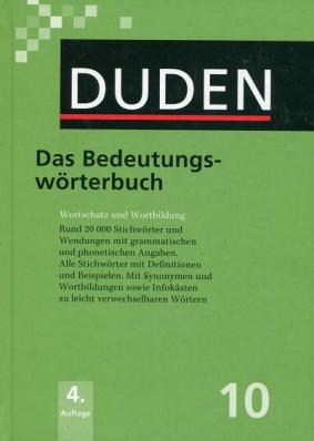 [ ]: Duden 10. das Bedeutungswoerterbuch