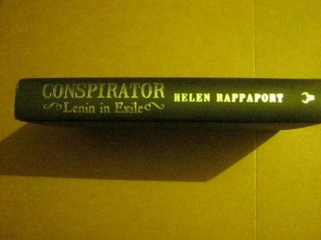 Rappaport, Helen: Conspirator. Lenin in Exile