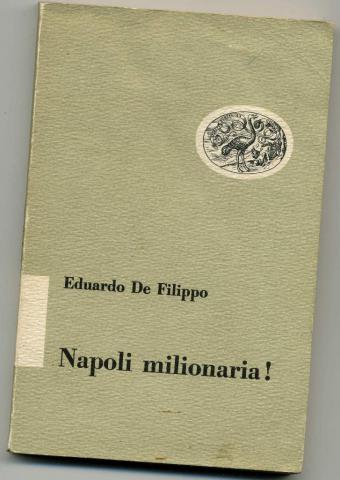 Filippo, Eduardo: Napoli milionaria