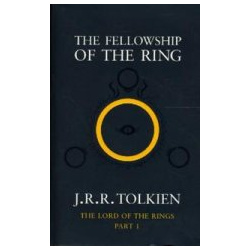 Tolkien, J.R.R.: The Fellowship of the Ring. Part 1. The Lord of the Rings