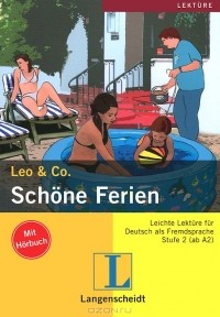 Burger, Elke; Scherling, Theo: Leo & Co.: Schone Ferien: Stufe 2 (+ CD)