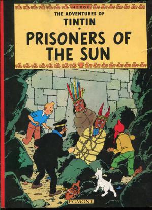 Herge; : The Adventures of Tintin #14 - Prisoners of the Sun.  .   ( )