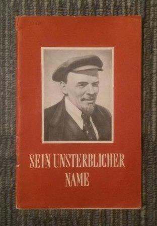 , ..; , ..: Sein unsterblicher name/ 