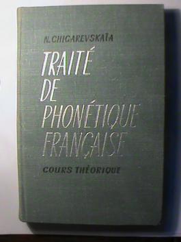 , ..:    (  )./Traite de Phonetique Francaise. Cours Theorique