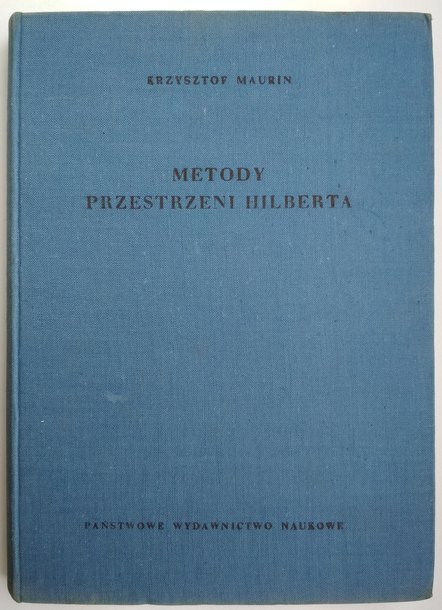 Krzysztof, Maurin: Metody Przestrzeni Hilberta /   