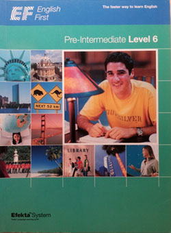 [ ]: English First. Pre-Intermediate Level 6