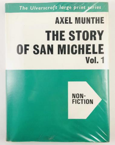 , .: The Story of San Michele: Volume 1 (  -)