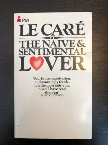 Le Carre, John: The Naive and Sentimental Lover