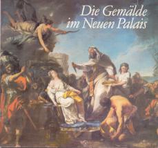Bartoschek, Gerd: Die Gemaelde im Neuen Palais.    . 
