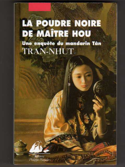 Tran-Nhut: La Poudre Noire De Maitre Hou