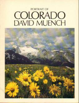 Muench, David: Portrait of Colorado
